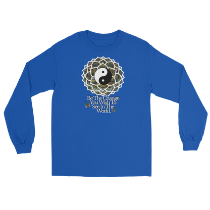 The Original Be The Change Long Sleeved shirt