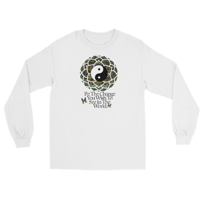 The Original Be The Change Long Sleeved shirt