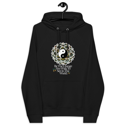 Be The Change Hoodie