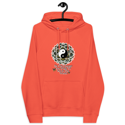 Be The Change Hoodie